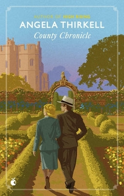 County Chronicle by Thirkell, Angela