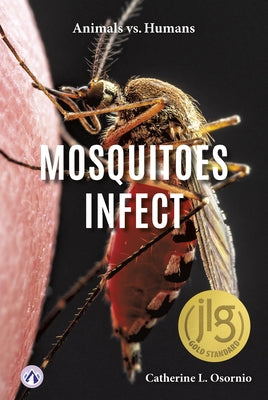 Mosquitoes Infect by Osornio, Catherine