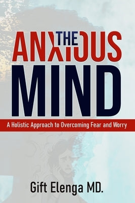 The Anxious Mind by Elenga, Gift