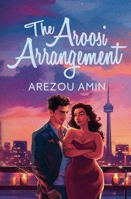 The Aroosi Arrangement by Amin, Arezou