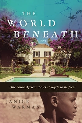 The World Beneath by Warman, Janice