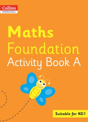 Collins International Foundation - Collins International Maths Foundation Activity Book a by Clarke, Peter