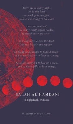 Baghdad, Adieu: Selected Poems of Memory and Exile by Hamdani, Salah Al