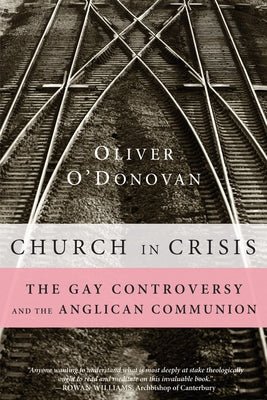 Church in Crisis by O'Donovan, Oliver