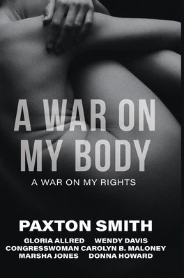 A War on My Body: A War on My Rights by Publications, Di Angelo