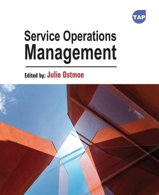 Service Operations Management by Ostmoe, Julie