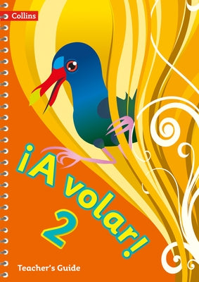 Volar! Teacher's Guide Level 2: Primary Spanish for the Caribbean Volume 2 by Collins Uk