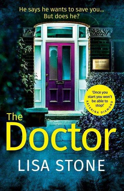The Doctor by Stone, Lisa