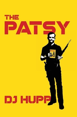 The Patsy by Hupp, Dj