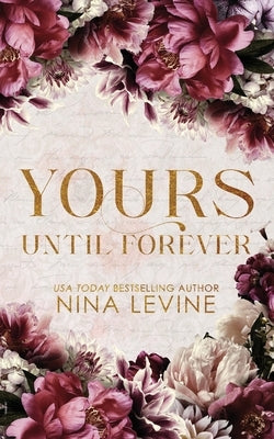 Yours Until Forever Special Edition by Levine, Nina