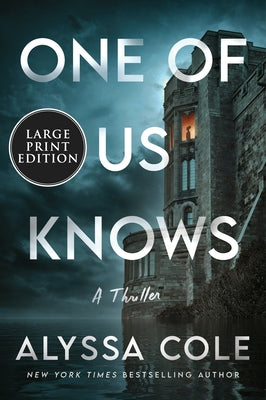 One of Us Knows: A Thriller by Cole, Alyssa