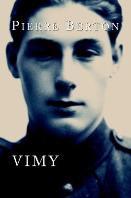 Vimy by Berton, Pierre
