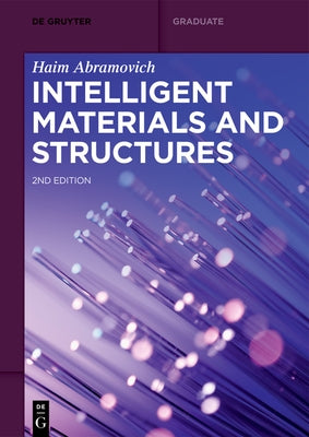 Intelligent Materials and Structures by Abramovich, Haim
