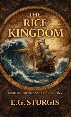 The Rice Kingdom by Sturgis, E. G.