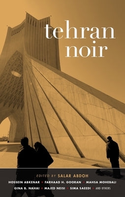 Tehran Noir by Abdoh, Salar