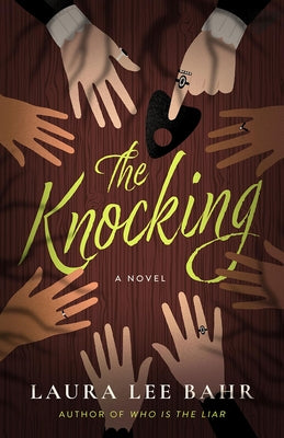 The Knocking by Bahr, Laura Lee