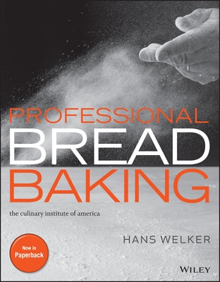 Professional Bread Baking by Welker, Hans