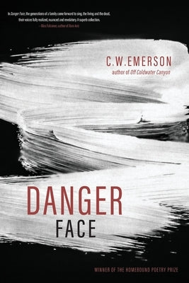 Danger Face by Emerson, C. W.