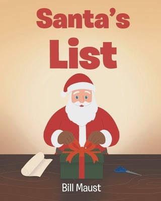 Santa's List by Maust, Bill