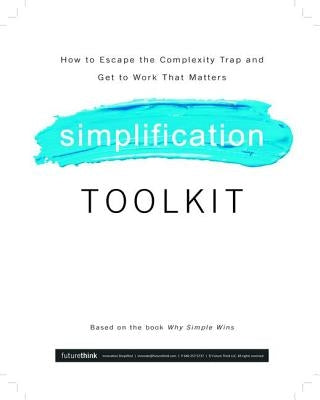 Why Simple Wins Toolkit by Bodell, Lisa