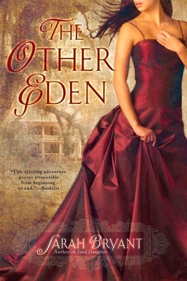 The Other Eden by Bryant, Sarah
