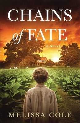 Chains of Fate by Cole, Melissa