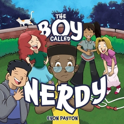 The Boy Called Nerdy by Payton, Eyon