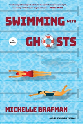Swimming with Ghosts by Brafman, Michelle