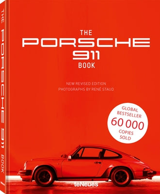 The Porsche 911 Book: New Revised Edition by Staud, RenÃ©