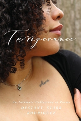 Temperance by Rodriguez, Destany Starr
