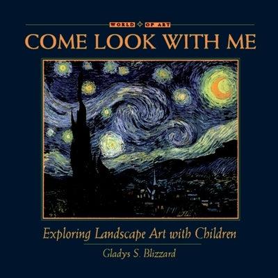 Exploring Landscape Art with Children by Blizzard, Gladys S.