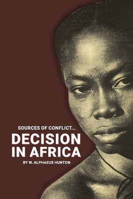 Decision in Africa by Hunton, W. Alphaeus