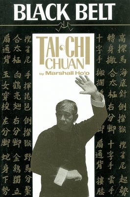 Tai CHI Chuan: The 27 Forms by Ho'o, Marshall
