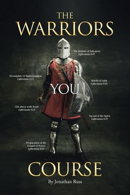 The Warriors Course by Russ, Jonathan