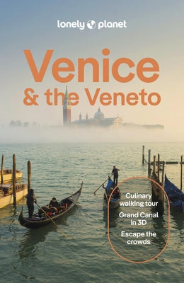 Lonely Planet Venice & the Veneto by Bonetto, Cristian