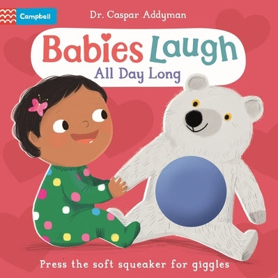 Babies Laugh All Day Long: With Big Squeaker Button to Press by Simeone, Ania