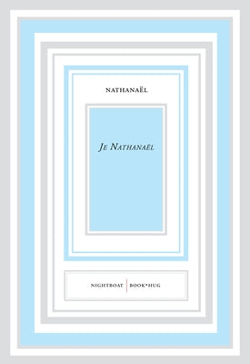 Je Nathanael by Nathana&#235;l