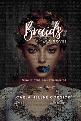 Braids by Cornick, Carla HelenÃ©