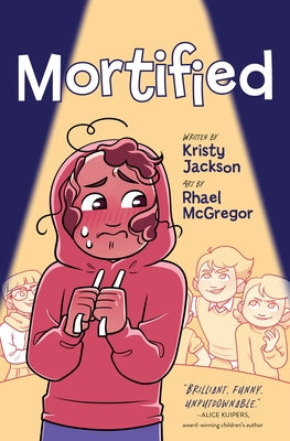 Mortified by Jackson, Kristy