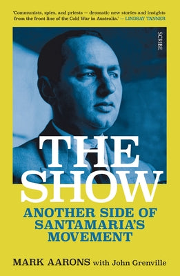 The Show: Another Side of Santamaria's Movement by Aarons, Mark