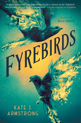 Fyrebirds by Armstrong, Kate J.