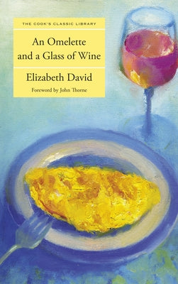 Omelette and a Glass of Wine by David, Elizabeth