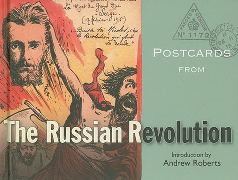 Postcards from the Russian Revolution by Bodleian Library