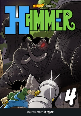 Hammer, Volume 4: Stud vs. the Jungle King by Jey Odin