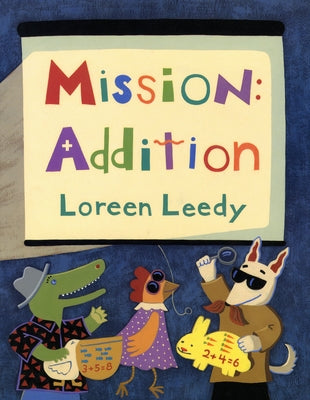 Mission: Addition by Leedy, Loreen