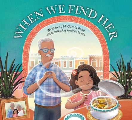 When We Find Her by GarcÃ­a PeÃ±a, M.