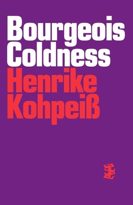 Bourgeois Coldness by Kohpei&#159;, Henrike