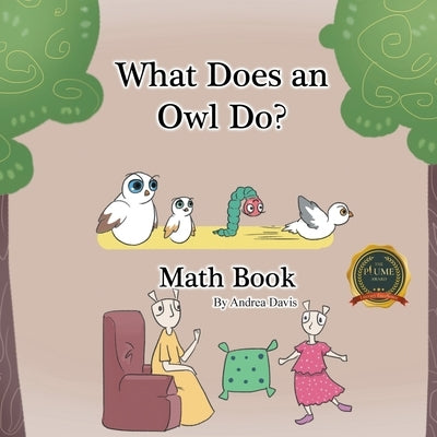 What Does an Owl Do? Math Book by Davis, Andrea