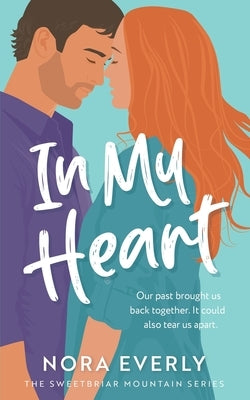 In My Heart by Everly, Nora
