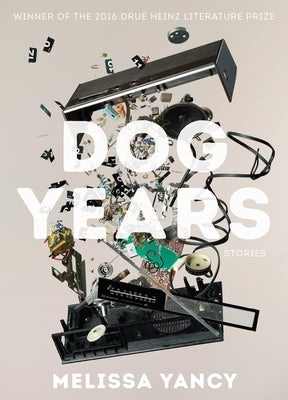 Dog Years by Yancy, Melissa
